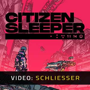 Citizen Sleeper Video Trailer