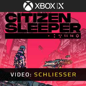 Citizen Sleeper Xbox Series Video Trailer