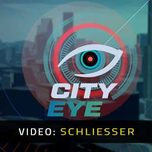City Eye Video Trailer