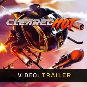 Cleared Hot - Video Trailer
