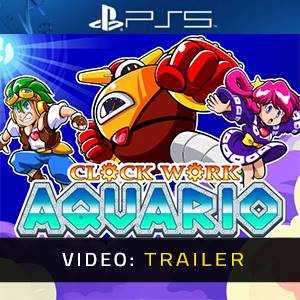 Clockwork Aquario Video Trailer