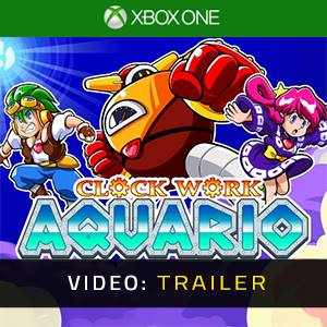 Clockwork Aquario Video Trailer