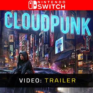 Cloudpunk Nintendo Switch - Trailer