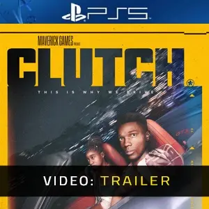 CLUTCH PS5 - Video Trailer