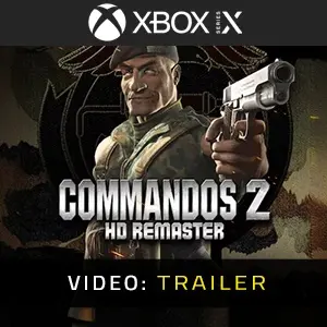 Commandos 2 - HD Remaster Xbox Series - Video Trailer