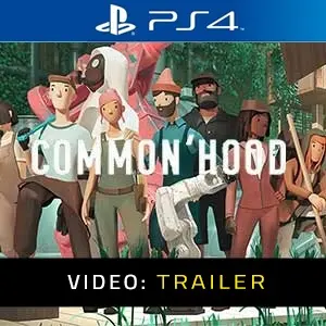 Common’hood PS4 - Video Anhänger