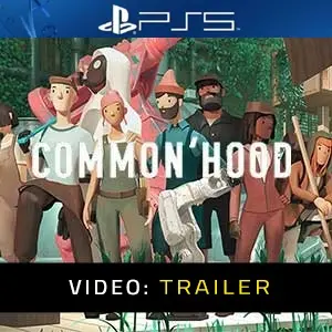 Common’hood PS5- Video Anhänger