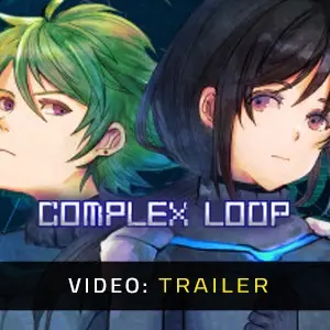 Complex Loop - Trailer
