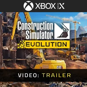Construction Simulator: Evolution Xbox Series - Video Trailer