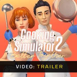 Cooking Simulator 2 Better Together - Trailer