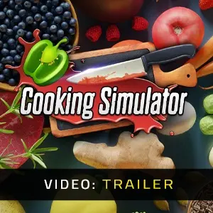 Cooking Simulator - Video Trailer