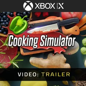 Cooking Simulator Xbox Series - Video Trailer