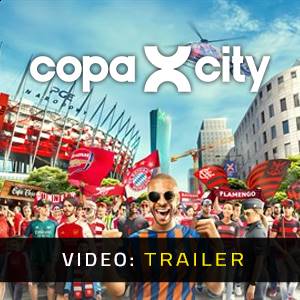 COPA CITY - Video Trailer