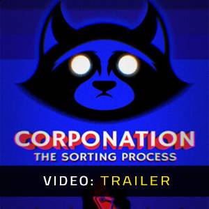 CorpoNation The Sorting Process - Trailer