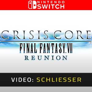 Crisis Core Final Fantasy 7 Reunion - Video Anhänger