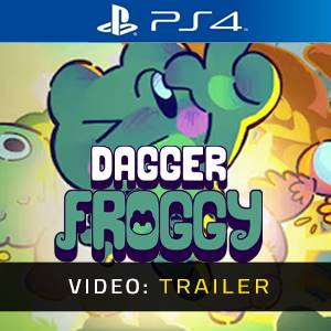 Dagger Froggy PS4 – Trailer