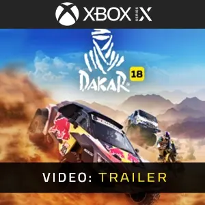 DAKAR 18 Xbox Series - Trailer