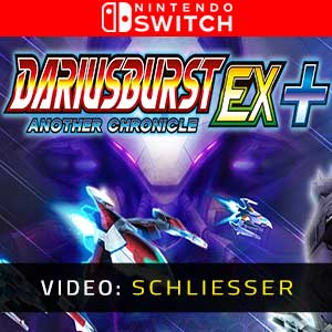 Dariusburst Another Chronicle EX Plus Nintendo Switch Video Trailer