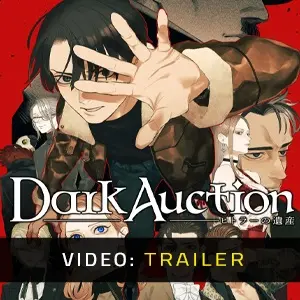 Dark Auction – Trailer
