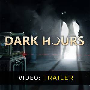 Dark Hours Video Trailer