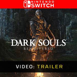 Dark Souls Remastered - Video Trailer