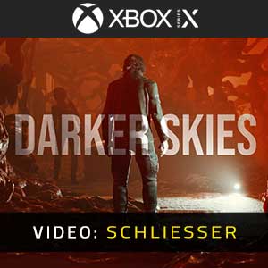 Darker Skies Xbox Series- Trailer