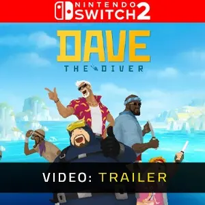 Dave the Diver Nintendo Switch 2 Video Trailer