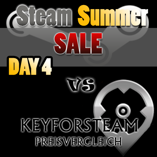 Steam Summer Sale Day 4 vs Keyforsteam Preisvergleich