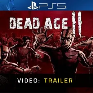 Dead Age 2 PS5 - Video Trailer