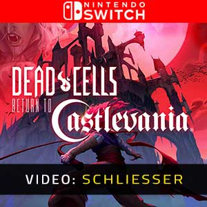 Dead Cells Return to Castlevania Nintendo Switch- Video Anhänger