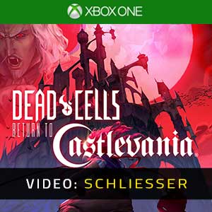Dead Cells Return to Castlevania Xbox One- Video Anhänger