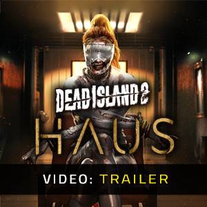 Dead Island 2 Haus - Video-Trailer