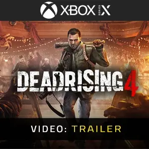 Dead Rising 4 Xbox Series - Trailer