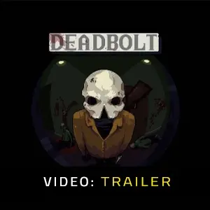 DEADBOLT - Video Trailer