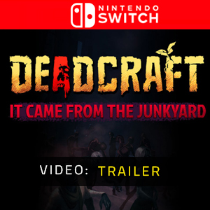 DEADCRAFT It Came From the Junkyard Nintendo Switch - Video-Trailer
