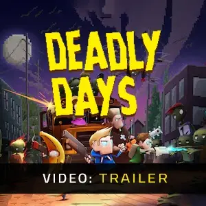 Deadly Days - Video Trailer