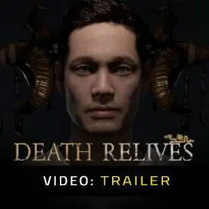 Death Relives - Video Trailer