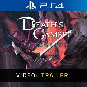 Death’s Gambit Afterlife PS4 - Video Trailer