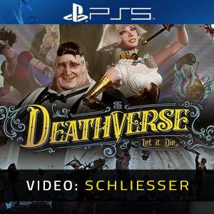 DEATHVERSE LET IT DIE PS5- Video-Schliesser