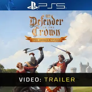 Defender of the Crown: The Legend Returns PS5 - Trailer