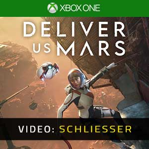 Deliver Us Mars Xbox One- Video-Anhänger