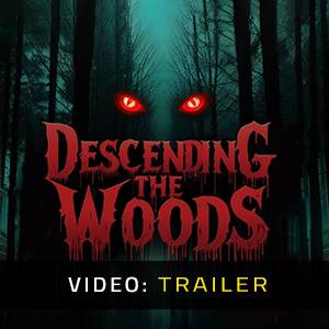 Descending The Woods - Trailer