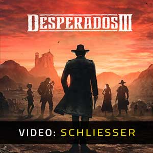 Desperados 3 Video Trailer