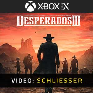 Desperados 3 Xbox Series X Video Trailer