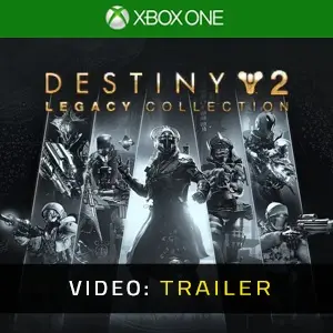 Destiny 2: Legacy Collection Xbox One - Video Trailer