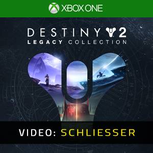 Destiny 2 Legacy Collection- Video Anhänger