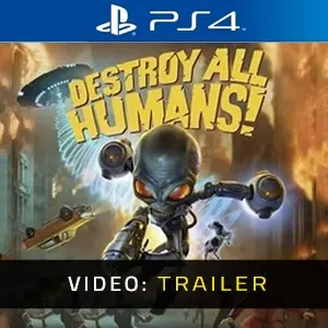 Destroy All Humans PS4 - Video Trailer