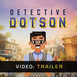 Detective Dotson – Trailer