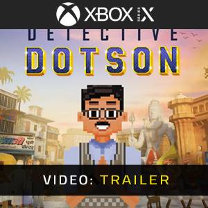 Detective Dotson Xbox Series – Trailer