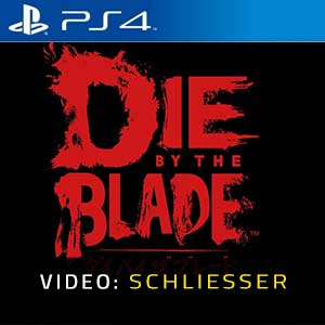 Die by the Blade - Video-Schliesser